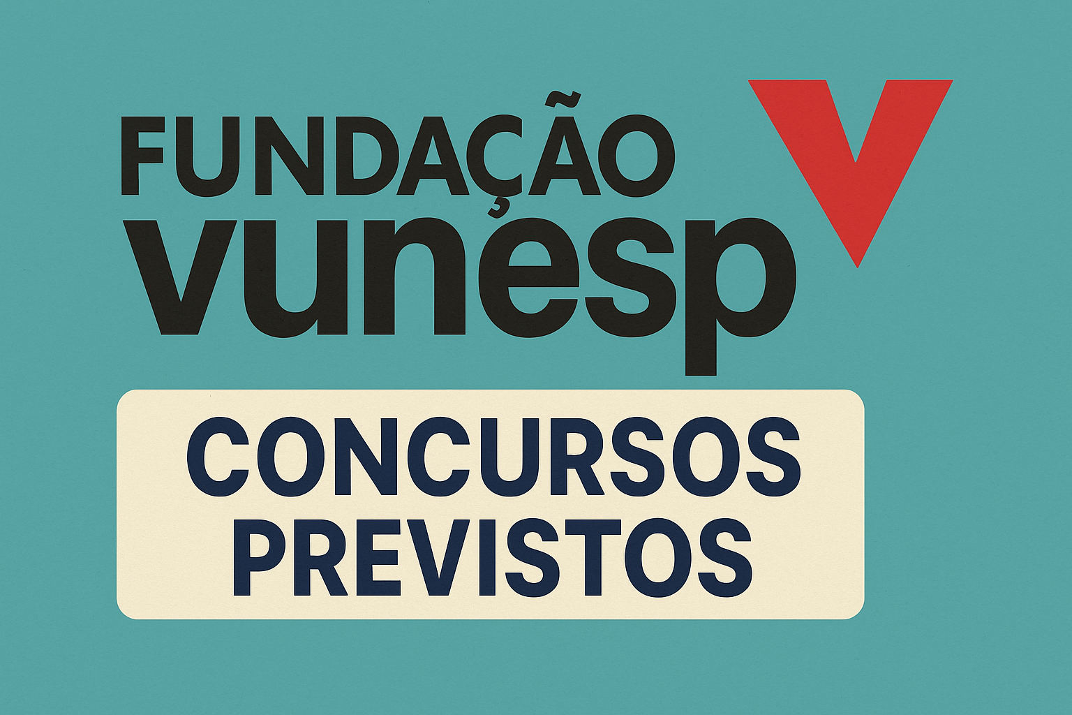 Fundação Vunesp Concursos Previstos 2026